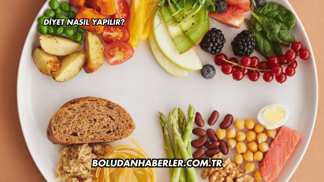 Diyet Nasıl Yapılır?