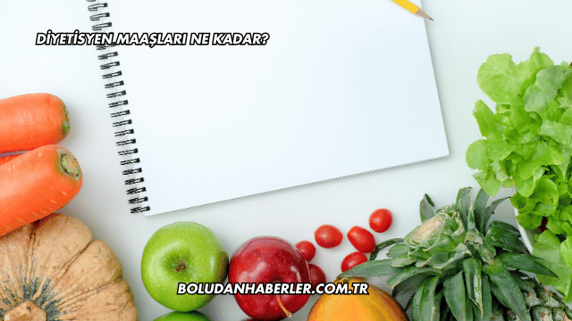 Diyetisyen Maaşları Ne Kadar?