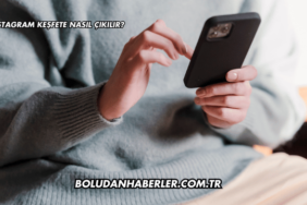 Instagram Keşfete Nasıl Çıkılır?