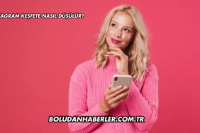 Instagram Keşfete Nasıl Düşülür?