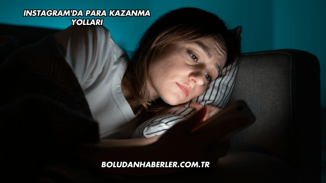 Instagram'da Para Kazanma Yolları