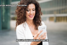 YouTube Beğeni Nasıl Arttırılır?