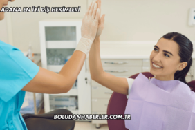 Adana En İyi Diş Hekimleri