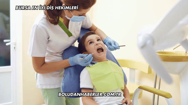 Bursa En İyi Diş Hekimleri