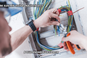 Daire Elektrik Tesisat Maliyeti 2025