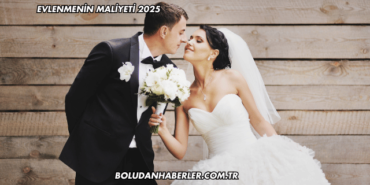 Evlenmenin Maliyeti 2025