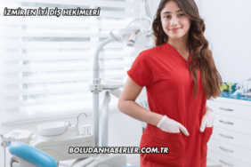 İzmir En İyi Diş Hekimleri