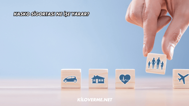 Kasko Sigortası Ne İşe Yarar?