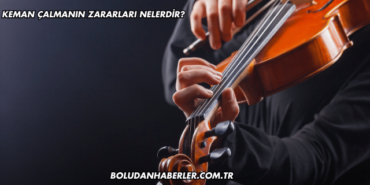 Keman Çalmanın Zararları Nelerdir?