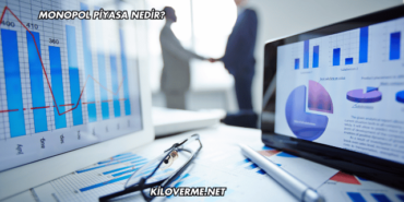 Monopol Piyasa Nedir?