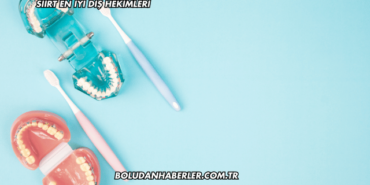 Siirt En İyi Diş Hekimleri