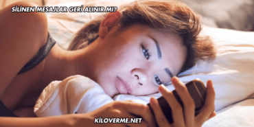 Silinen Mesajlar Geri Alınır mı?