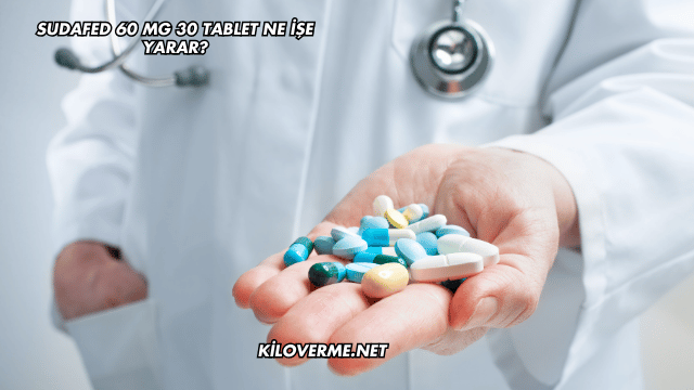 Sudafed 60 mg 30 Tablet Ne İşe Yarar?