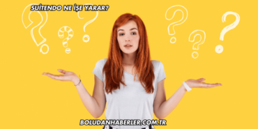 Suitendo Ne İşe Yarar?