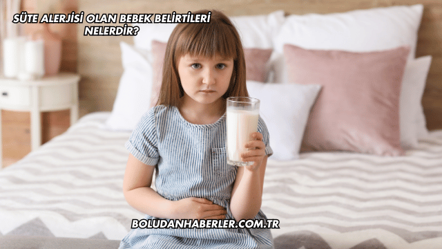 Süte Alerjisi Olan Bebek Belirtileri Nelerdir?