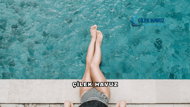 Çilek Havuz Hakkında