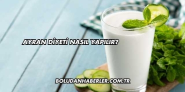 Ayran Diyeti Nasıl Yapılır?