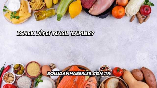 Esnek Diyet Nasıl Yapılır?