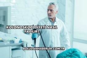 Kolonoskopi Diyeti Nasıl Yapılır?