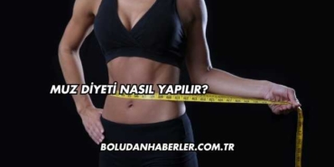 Muz Diyeti Nasıl Yapılır?