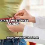 Patates Diyeti Nasıl Yapılır?