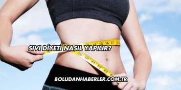 Sıvı Diyeti Nasıl Yapılır?