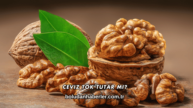 Ceviz Tok Tutar mı?