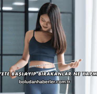 Diyete Başlayıp Bırakanlar Ne Yapmalı?