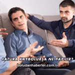 Fatura Kaybolursa Ne Yapılır?
