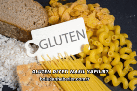 Gluten Diyeti Nasıl Yapılır?