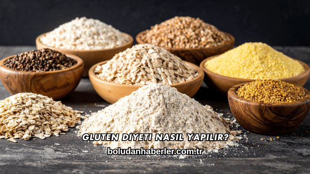 Gluten Diyeti Nasıl Yapılır?