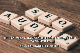 Mukas Medya Hangi Sitelerde Tanıtım Yazısı Yayınlıyor?