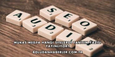 Mukas Medya Hangi Sitelerde Tanıtım Yazısı Yayınlıyor?