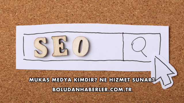 Mukas Medya Kimdir? Ne Hizmet Sunar?